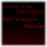 School of the Darkness: Door Without Number